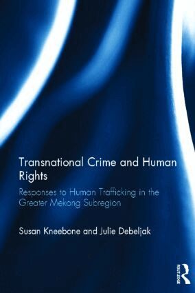 Susan Kneebone, Julie Debeljak - Transnational Crime and Human Rights, Inbunden