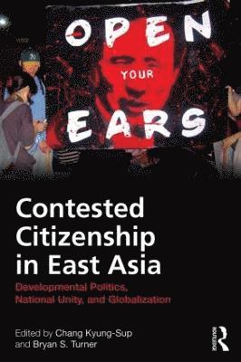 Contested Citizenship in East Asia 1