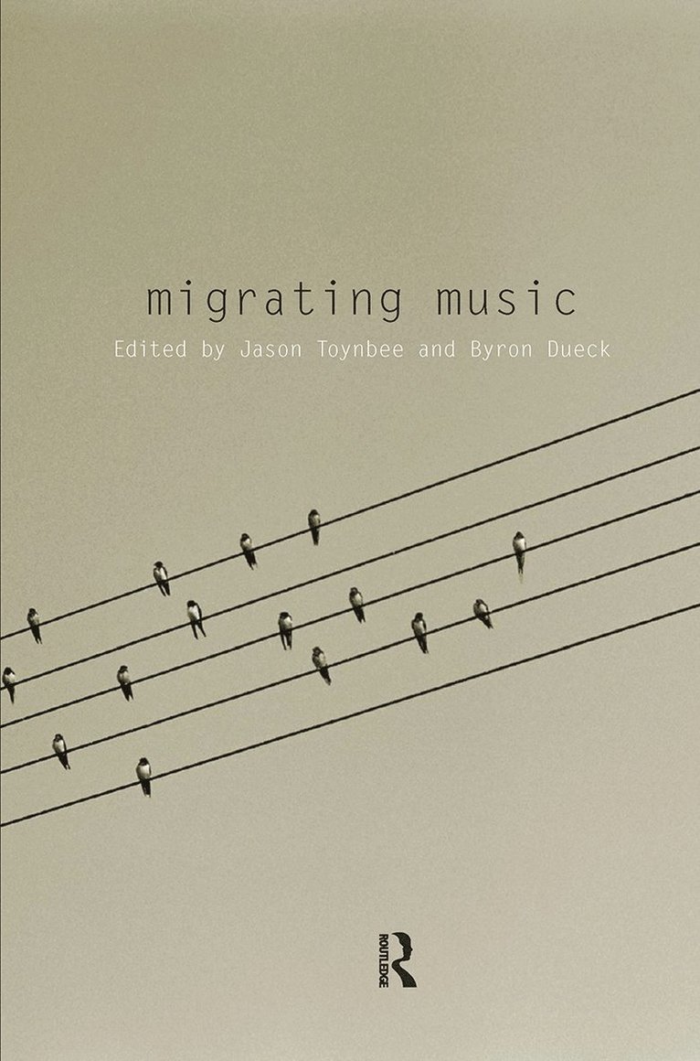 Jason Toynbee, Byron Dueck, UK) Toynbee, Jason (The Open University - Migrating Music, Inbunden