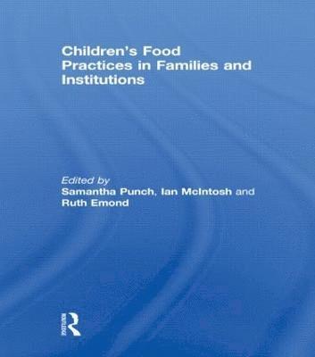 bokomslag Childrens Food Practices in Families and Institutions