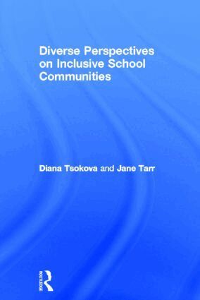 Diana Tsokova, Jane Tarr - Diverse Perspectives on Inclusive School Communities, Inbunden