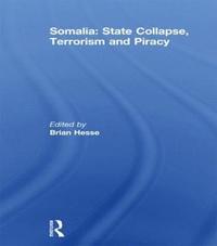 bokomslag Somalia: State Collapse, Terrorism and Piracy