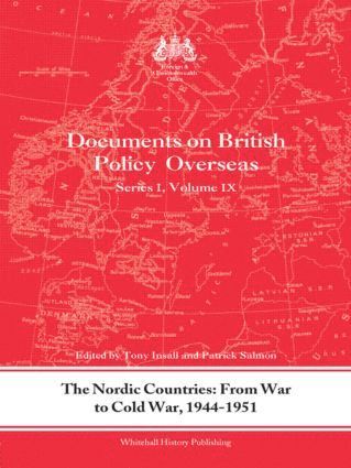 The Nordic Countries: From War to Cold War, 1944-51 1