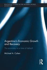 bokomslag Argentina's Economic Growth and Recovery
