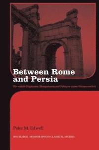 bokomslag Between Rome and Persia