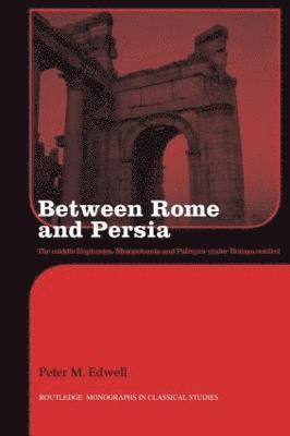 Between Rome and Persia 1
