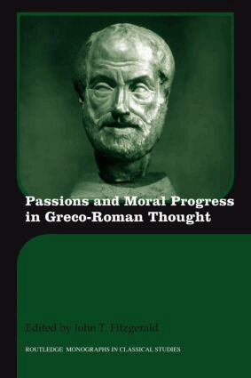 John T. Fitzgerald, John T. Fitzgerald - Passions and Moral Progress in Greco-Roman Thought, Häftad