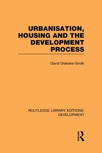 bokomslag Urbanisation, Housing and the Development Process