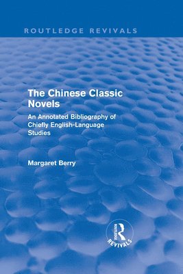 Chinese Classic Novels (Routledge Revivals)