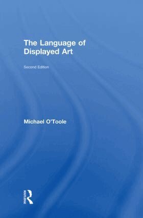 Michael O'Toole - Language of Displayed Art, Inbunden