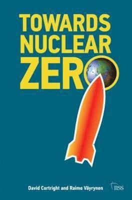 Towards Nuclear Zero 1