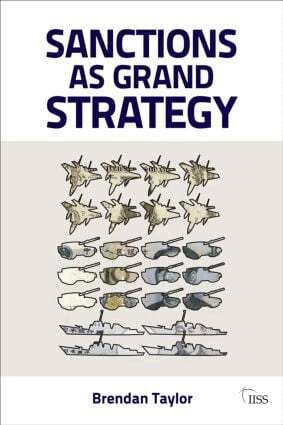 Brendan Taylor - Sanctions as Grand Strategy, Häftad
