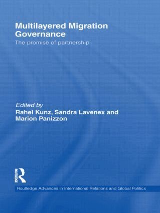 Rahel Kunz, Sandra Lavenex, Marion Panizzon - Multilayered Migration Governance, Inbunden