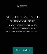 bokomslag Sheherazade Through the Looking Glass