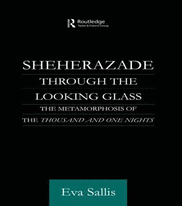 bokomslag Sheherazade Through the Looking Glass