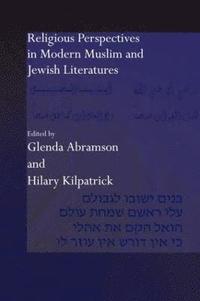 bokomslag Religious Perspectives in Modern Muslim and Jewish Literatures