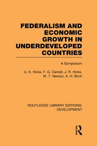 bokomslag Federalism and economic growth in underdeveloped countries