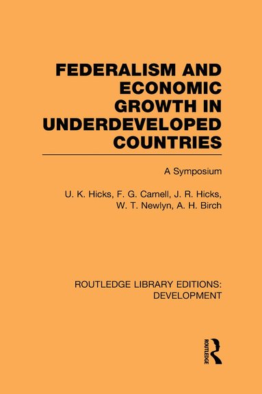 bokomslag Federalism and economic growth in underdeveloped countries