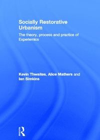 bokomslag Socially Restorative Urbanism