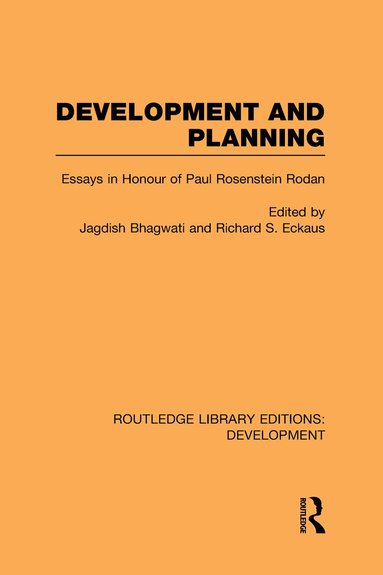 Jagdish Bhagwati, Richard Eckhaus - Development and Planning, Inbunden