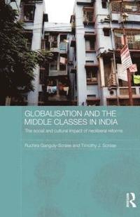 bokomslag Globalisation and the Middle Classes in India