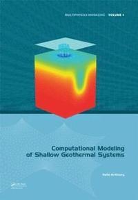 bokomslag Computational Modeling of Shallow Geothermal Systems