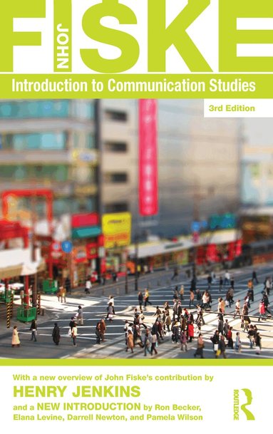 John Fiske - Introduction to Communication Studies, Häftad