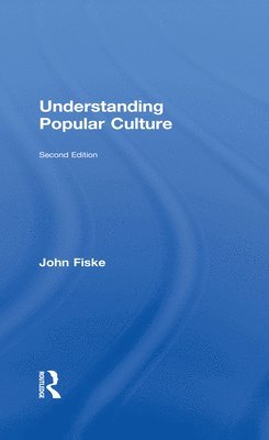 Understanding Popular Culture 1