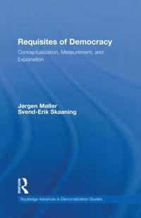 bokomslag Requisites of Democracy