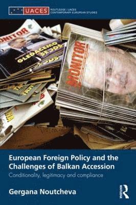 European Foreign Policy and the Challenges of Balkan Accession 1