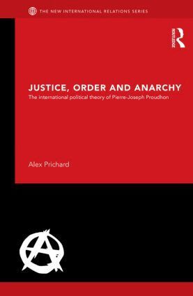 Alex Prichard - Justice, Order and Anarchy, Inbunden