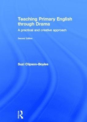 Teaching Primary English through Drama 1