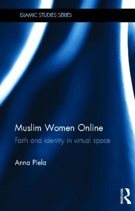 Anna Piela - Muslim Women Online, Inbunden