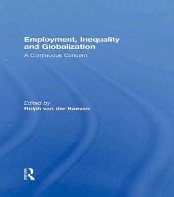 Employment, Inequality and Globalization 1