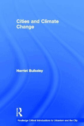 Harriet Bulkeley - Cities and Climate Change, Inbunden
