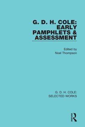 bokomslag G. D. H. Cole: Early Pamphlets & Assessment (RLE Cole)