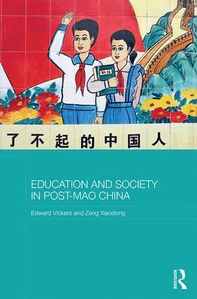Edward Vickers, Zeng Xiaodong - Education and Society in Post-Mao China, Inbunden