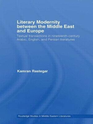 Literary Modernity Between the Middle East and Europe 1