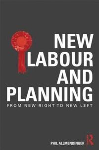 bokomslag New Labour and Planning