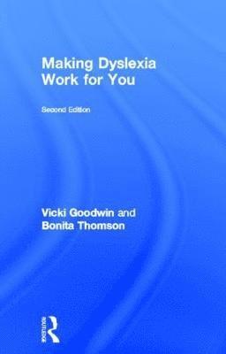 Making Dyslexia Work for You