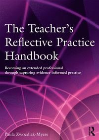 bokomslag Teacher's Reflective Practice Handbook