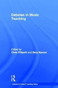 bokomslag Debates in Music Teaching