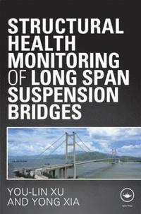 bokomslag Structural Health Monitoring of Long-Span Suspension Bridges