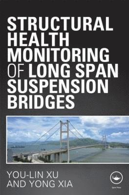 Structural Health Monitoring of Long-Span Suspension Bridges 1