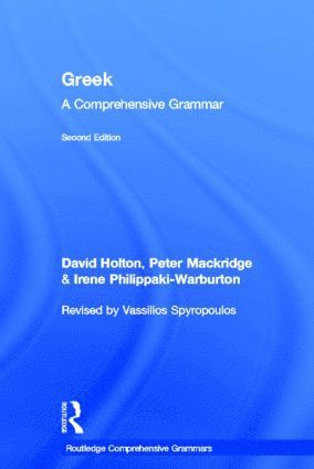 Greek: A Comprehensive Grammar of the Modern Language 1