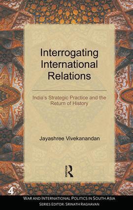 Jayashree Vivekanandan - Interrogating International Relations, Inbunden
