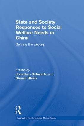 State and Society Responses to Social Welfare Needs in China