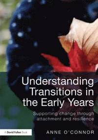 bokomslag Understanding Transitions in the Early Years