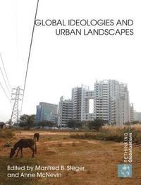 bokomslag Global Ideologies and Urban Landscapes