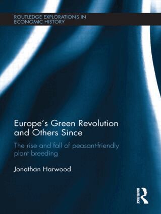Jonathan Harwood - Europe's Green Revolution and Others Since, Inbunden